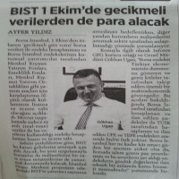 BIST 1 Ekim’de gecikmeli verilerden de para alacak