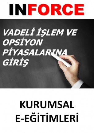 Vadeli İşlem ve Opsiyon Piyasalarına Giriş